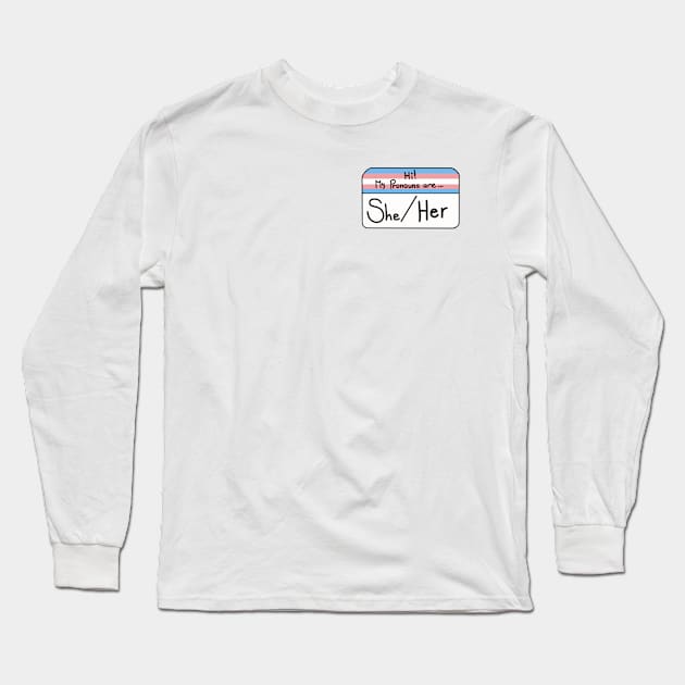 Hi my pronouns are - she/her - Trans pride Long Sleeve T-Shirt by Beelixir Illustration